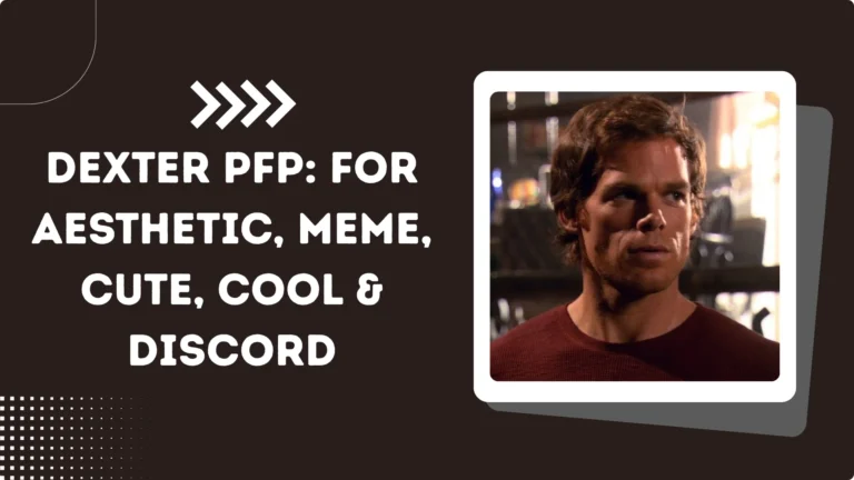 Dexter PFP