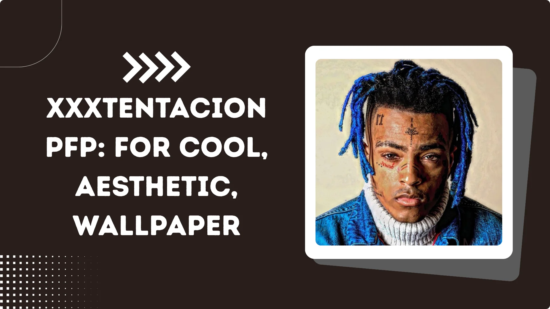 XXXTentacion PFP